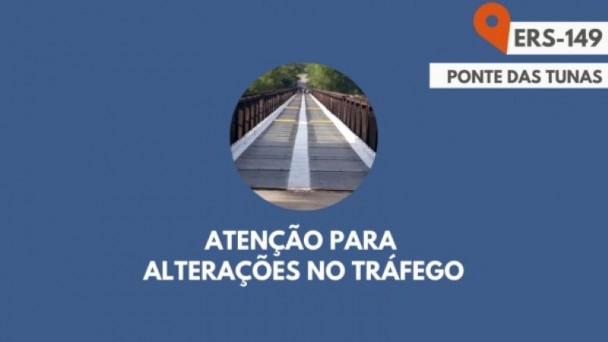 Trânsito será interditado na terça e quarta-feira (9 e 10/01) na Ponte das Tunas, em Restinga Sêca